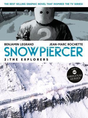 Benjamin Legrand: Snowpiercer 2: The Explorers (2020, Titan Comics)