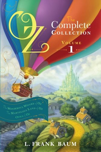 L. Frank Baum: Oz, the Complete Collection, Volume 1 (Paperback, 2013, Aladdin)