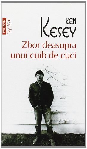 Ken Kesey, Kizi K., Ken Kesey: Zbor deasupra unui cuib de cuci (Paperback, Romanian language, 2013, Polirom)