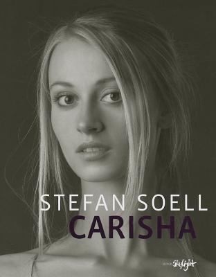 Stefan Soell: Carisha (2013, Edition Skylight, Skylight Editions)