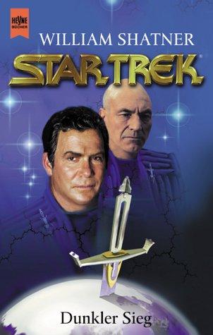 William Shatner: Dunkler Sieg. Star Trek. (Paperback, 2001, Heyne)