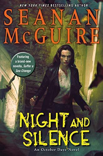 Seanan McGuire: Night and Silence (2018, DAW)