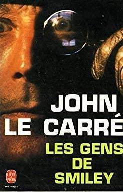 John le Carré: Les Gens de Smiley (French language, 1981, Le Livre de poche)