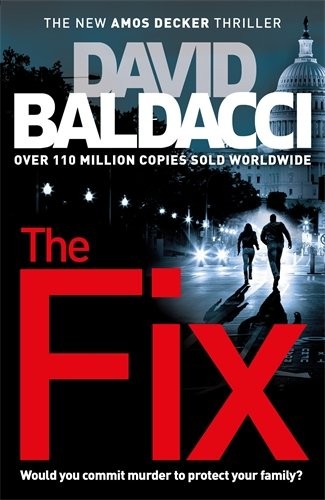 David Baldacci: The Fix (Amos Decker series) (2017, Pan Macmillan India)