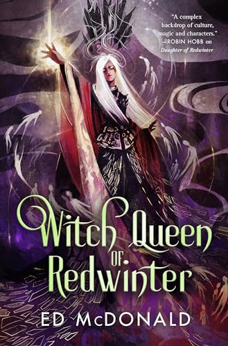 Ed McDonald: Witch Queen of Redwinter (EBook, 2024, Tor Books)