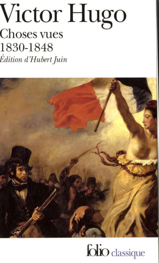 Victor Hugo: Choses vues : souvenirs, journaux, cahiers (French language, Éditions Gallimard)