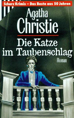 Agatha Christie: Die Katze Im Taubenschlag (Paperback, 2004, Ullstein-Taschenbuch-Verlag, Zweigniederlassung der Ullstein Buchverlage GmbH)