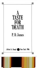 P. D. James: A  taste for death (1986, Knopf)