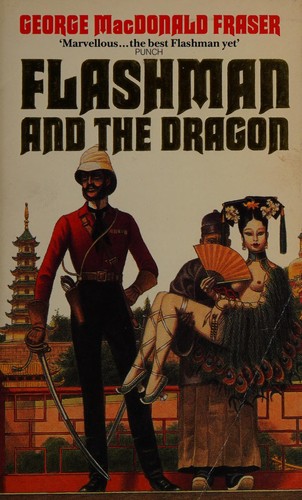 George MacDonald Fraser: Flashman and the dragon (1986, Fontana)