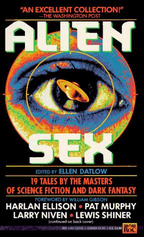 Harlan Ellison, Larry Niven, more, Pat Murphy: Alien Sex (1992, Roc)