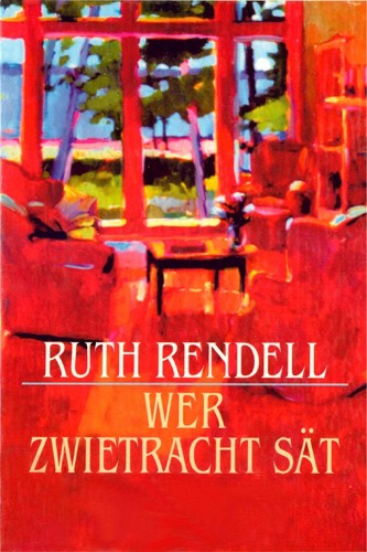 Ruth Rendell: Wer Zwietracht sät (German language, 1998, Blanvalet)