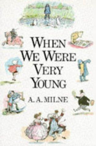 A. A. Milne: When We Were Very Young (Winnie the Pooh) (2000, Methuen)