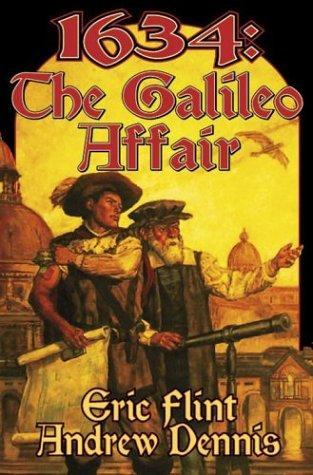 Eric Flint: 1634: The Galileo Affair (2004)
