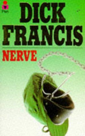 Dick Francis: Nerve (Paperback, 1976, Pan Books)