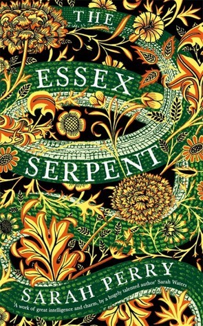 Sarah Perry: The Essex Serpent (2016, Serpent's Tail)