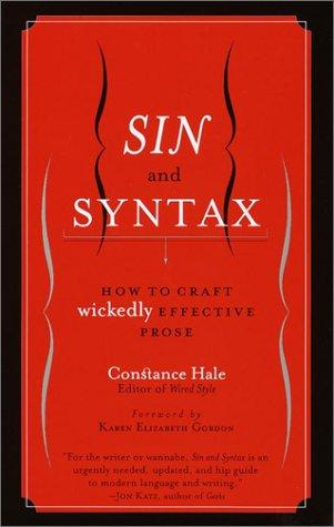 Constance Hale: Sin and Syntax (Paperback, 2001, Broadway)