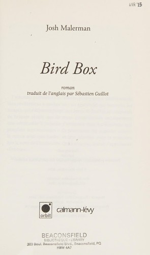 Josh Malerman: Bird box (French language, 2014, Calmann-Lévy)
