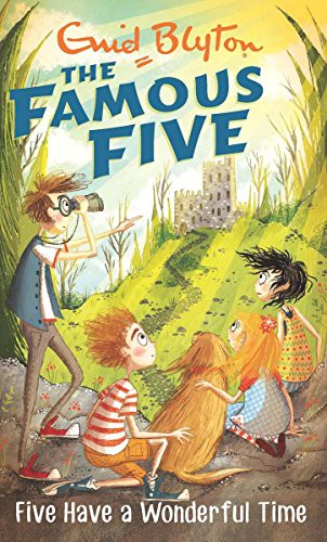 Enid Blyton: Five have a Wonderful Time (Paperback, 2011, HACHETTE INDIA)