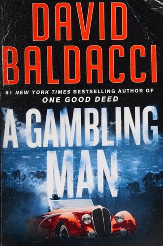 David Baldacci: A Gambling Man (Paperback, 2021, Grand Central Publishing)