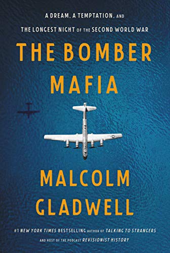 Malcolm Gladwell: The Bomber Mafia (Hardcover, Little, Brown and Company)