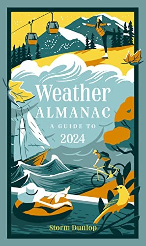 Storm Dunlop, Collins Astronomy, Collins Books: Weather Almanac 2024 (2023, HarperCollins Publishers Limited, Collins)