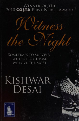 Kishwar Desai: Witness the night (2014, W F Howes Ltd)