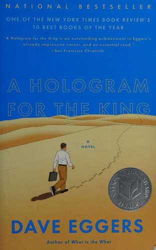 Dave Eggers: A hologram for the king (2013, Vintage Canada)