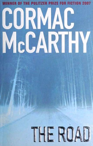 Cormac McCarthy: The Road (Paperback, 2007, Picador)