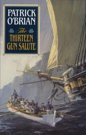 Patrick O'Brian: The thirteen-gun salute (1994, W. W. Norton & Company)