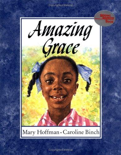 Mary Hoffman: Amazing Grace (1991, Dial Books for Young Readers)