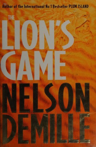 Nelson DeMille: The lion's game (2000, Little, Brown)