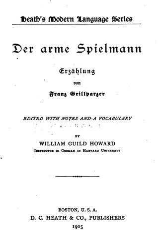 Franz Grillparzer: Der Arme Spielmann (German language, 1905, D.C. Heath & Co.)