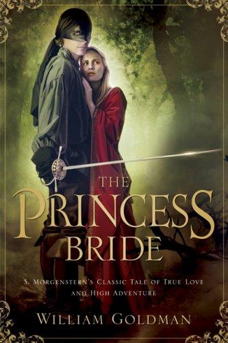 William Goldman: The Princess Bride (Paperback, 2007, Harvest Books)