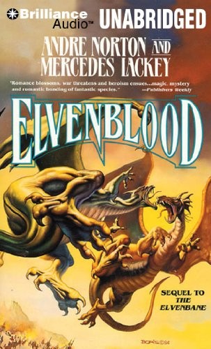 Mercedes Lackey, Andre Norton: Elvenblood (AudiobookFormat, 2011, Brilliance Audio)