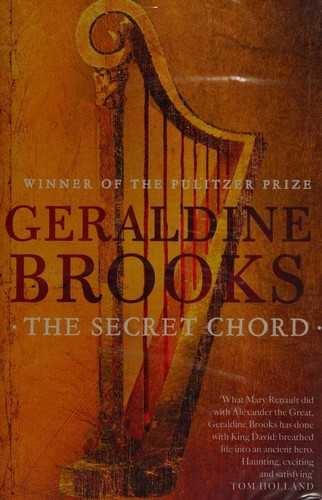 Geraldine Brooks: Secret Chord (2015, Little, Brown)