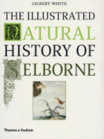 Gilbert White: Illustrated Natural History of Selborne (2004)