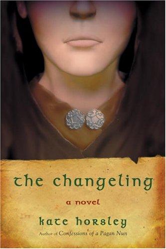 Kate Horsley: The Changeling (Paperback, 2005, Shambhala)
