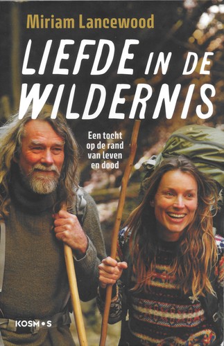 Miriam Lancewood: Liefde in de wildernis (Paperback, Dutch language, Kosmos)