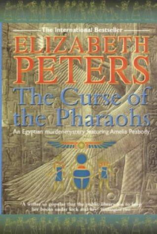 Elizabeth Peters: The Curse of the Pharaohs (Paperback, 2000, Constable and Robinson, Robinson Publishing, Constable & Robinson Ltd)