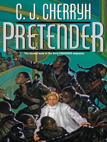 C.J. Cherryh: Pretender (EBook, 2008, Penguin Group USA, Inc.)