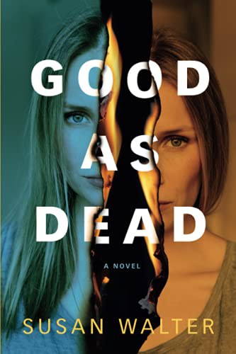 Susan Walter: Good as Dead (Paperback, 2021, Lake Union Publishing)