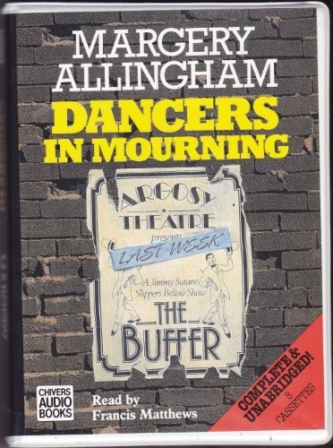 Margery Allingham: Dancers in Mourning (AudiobookFormat, Chivers Audio Books)