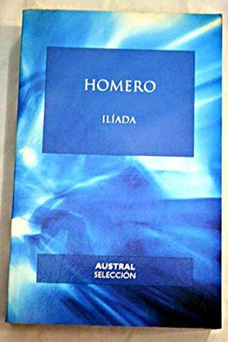 Όμηρος: Ilíada (Spanish language, 2002)