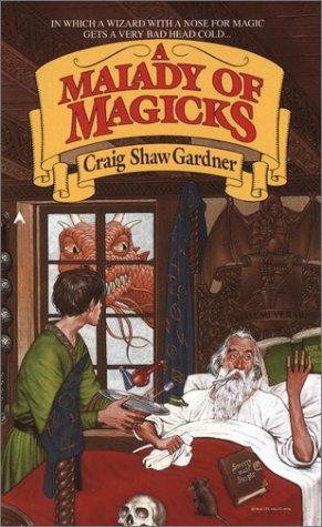 Craig Shaw Gardner: Malady Of Magicks (1986, Ace)