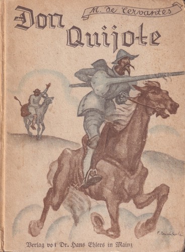 Miguel de Cervantes: Don Quijote von der Mancha (Hardcover, German language, 1948, Verlag von Dr. Hans Ehlers)