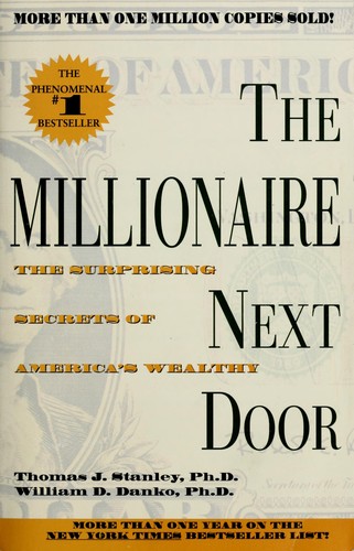 Thomas J. Stanley: The millionaire next door (1998, Pocket Books)