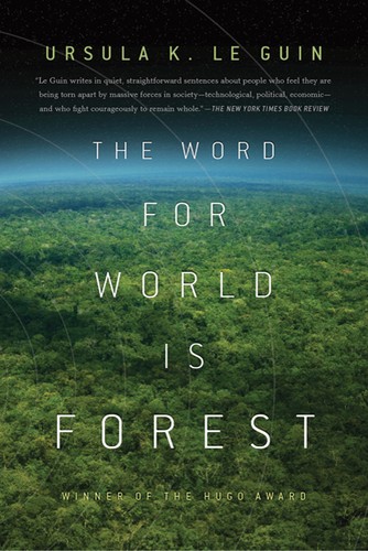 Word for World is Forest (2010, Tor)