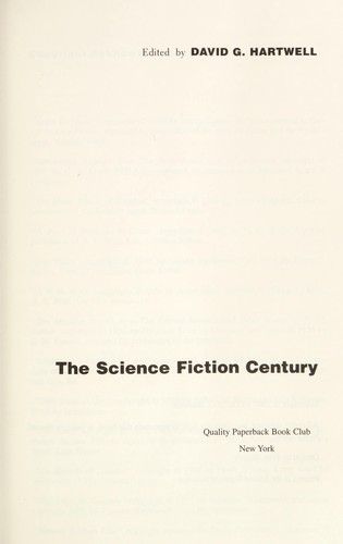 David G. Hartwell: The Science fiction century (1997, Quality Paperback Book Club)