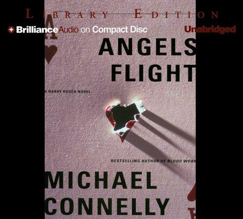 Michael Connelly: Angels Flight (Harry Bosch) (AudiobookFormat, 2005, Brilliance Audio on CD Unabridged Lib Ed)