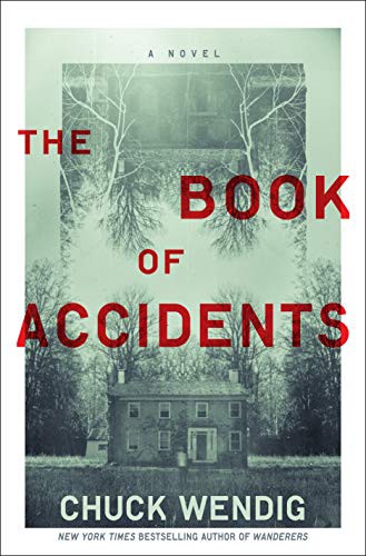 Chuck Wendig: The Book of Accidents (Hardcover, 2021, Del Rey)